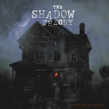 Behind the Black Veil by The Shadow Theory - album cover
