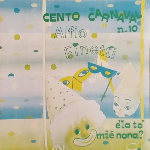 Cento carnaval: e la tò mié nona?
