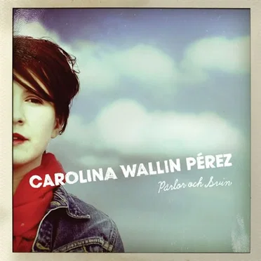 Pärlor och svin by Carolina Wallin Pérez - album cover