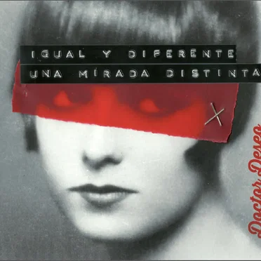 Igual y diferente. Una mirada distinta by Doctor Deseo - album cover