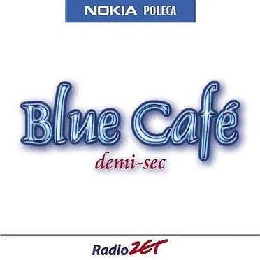 Demi-Sec by Blue Café - album cover