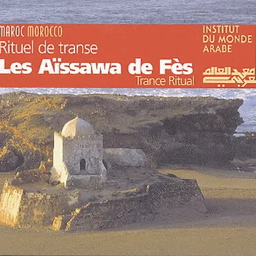 Ritual de transe by Las Aïssawa de Fès - album cover