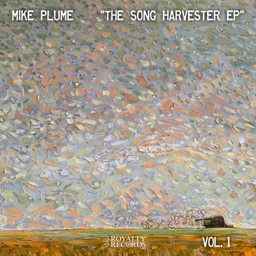 The Song Harvester EP - Vol. 1 by Mike Plume - album cover