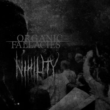 Organic Fallacies by Nihility - album cover