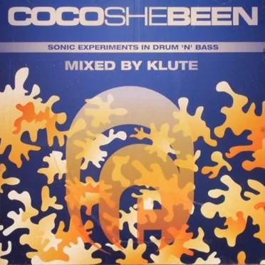 Cocoshebeen: Sonic Experiments In Drum 'n' Bass by Various Artists - album cover