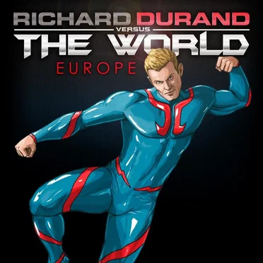 Richard Durand Versus the World: Europe