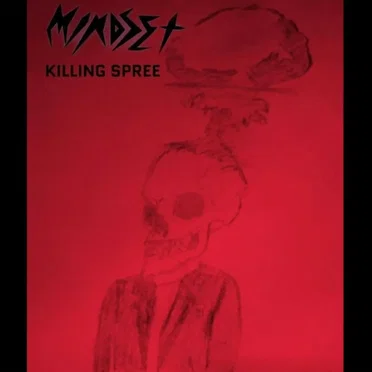 Killing Spree by Mindset - album cover