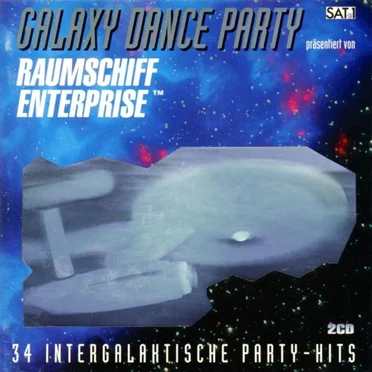 Galaxy Dance Party präsentiert von Raumschiff Enterprise: 34 Intergalaktische Party‐Hits by Various Artists - album cover