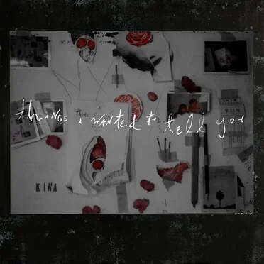 Things I Wanted to Tell You