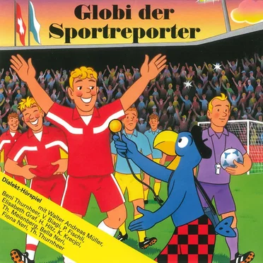 Globi der Sportreporter by Globi - album cover