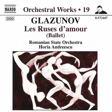 Orchestral Works, Volume 19: Les Ruses d'amour (Ballet)