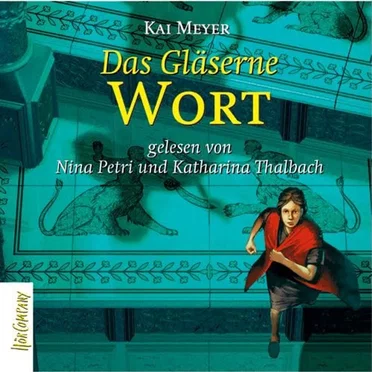 Das Gläserne Wort by Kai Meyer - album cover