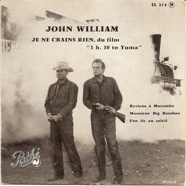 Je ne crains rien (du film "3 h. 10 to Yuma")