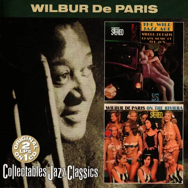 The Wild Jazz Age / Wilbur De Paris On The Riviera