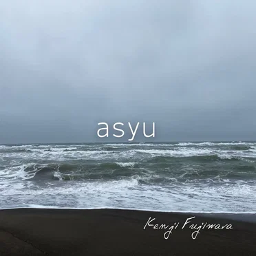 asyu by Kenji Fujiwara - album cover