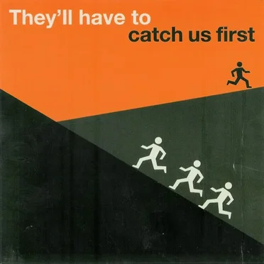 They’ll Have to Catch Us First by Various Artists - album cover