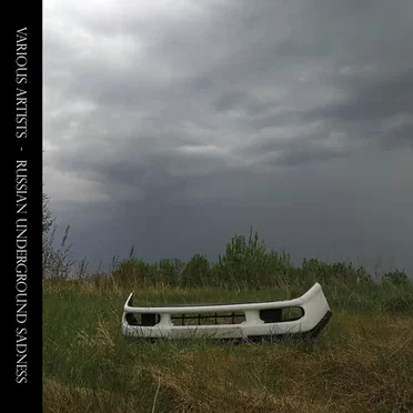 R U S (Russian Underground Sadness) by Various Artists - album cover
