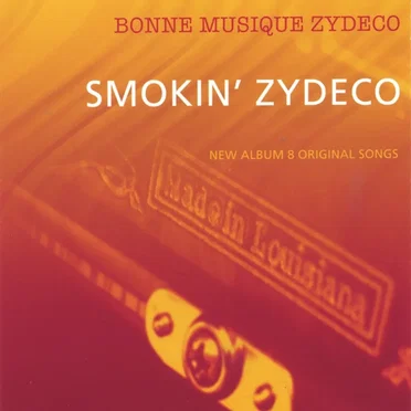 Smokin' Zydeco by Bonne Musique Zydeco - album cover