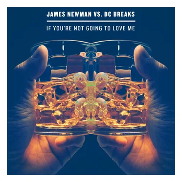 If You’re Not Going to Love Me