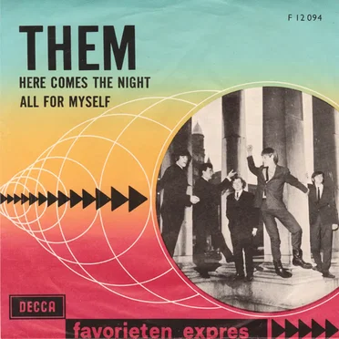 Here Comes the Night / All for Myself