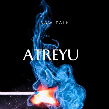 Raw Talk by Atreyu - album cover