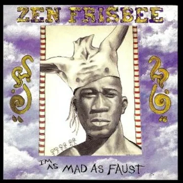 I'm As Mad as Faust