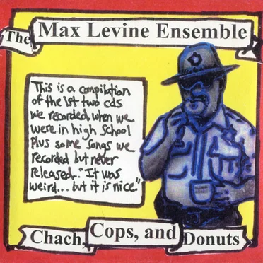 Chach, Cops, and Donuts