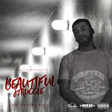 Beautiful Struggle by K.P Tha Profit - album cover