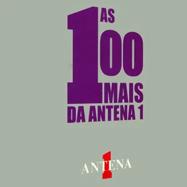 As 100 Mais Da Antena 1 by Various Artists - album cover