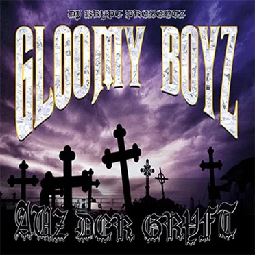 Auz der Grvft by Gloomy Boyz - album cover