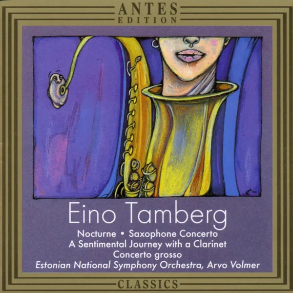 Nocturne / Saxophone Concerto / A Sentimental Journey with a Clarinet / Concerto grosso