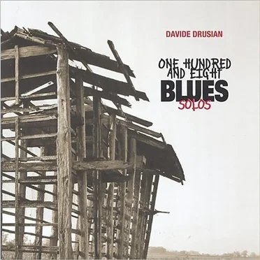 One Hundred and Eight Blues Solos by Davide Drusian - album cover