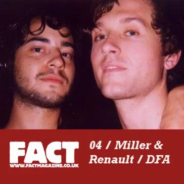 FACT Mix 04: Miller & Renault