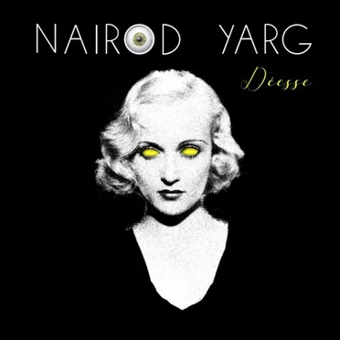 Déesse by Nairod Yarg - album cover
