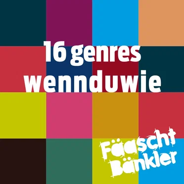 16 Genres - Wenn du wie