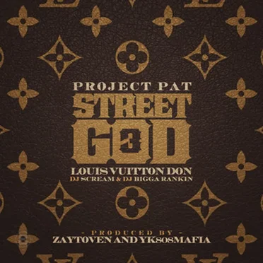 Street God 3: Louis Vuitton Don by Project Pat - album cover