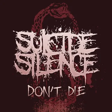 Don't Die by Suicide Silence - album cover