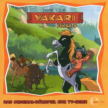 Yakari, Folge 9: Yakari und die Pferdediebe (Das Original-Hörspiel zur TV-Serie) by Yakari - album cover
