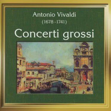 Concerti Grossi