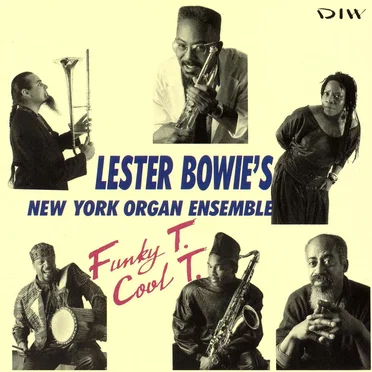 Lester Bowie’s New York Organ Ensemble