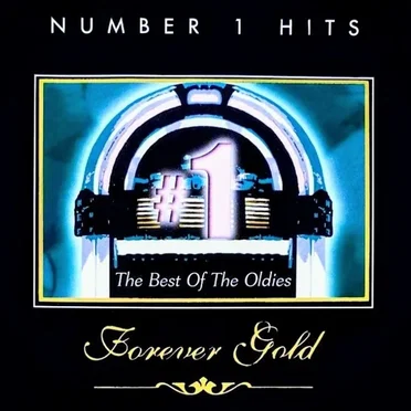 Forever Gold: Number 1 Hits by Various Artists - album cover