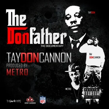 The Donfather (The Documentary) by TayDon - album cover