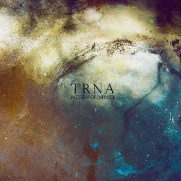 Pattern of Infinity by Trna - album cover