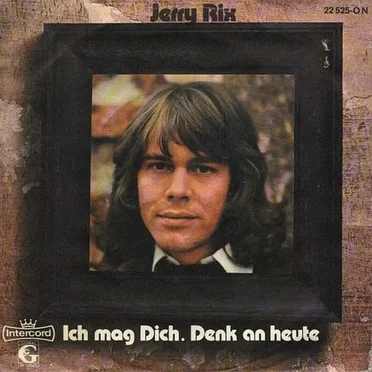 Ich mag dich / Denk an heute