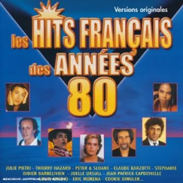 Les Hits français des années 80 by Various Artists - album cover