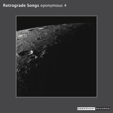 Retrograde Songs by Eponymous 4 - album cover