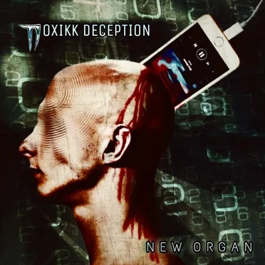 New Organ by Toxikk Deception - album cover