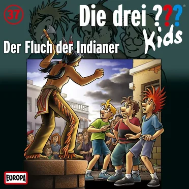 Die drei ??? Kids, Folge 37: Der Fluch der Indianer by Die drei ??? Kids - album cover