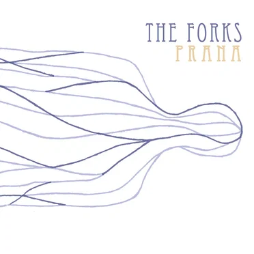 Prana - (5) by The Forks - album cover