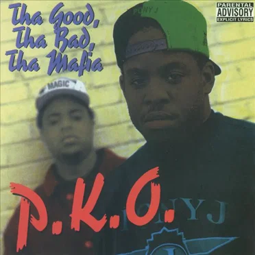 Tha Good, Tha Bad, Tha Mafia by P.K.O. - album cover